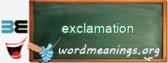 WordMeaning blackboard for exclamation